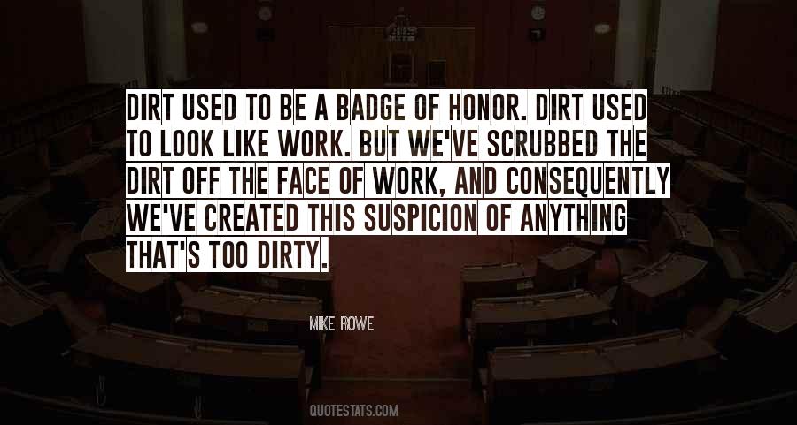 Quotes About Dirty Work #1793114