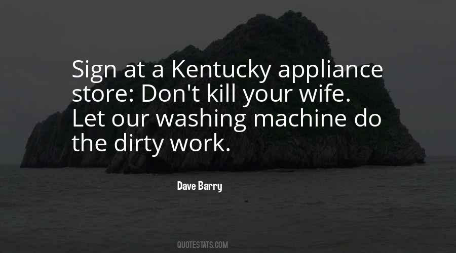 Quotes About Dirty Work #84918