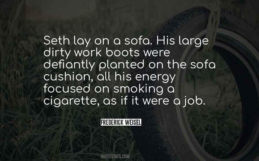 Quotes About Dirty Work #887934