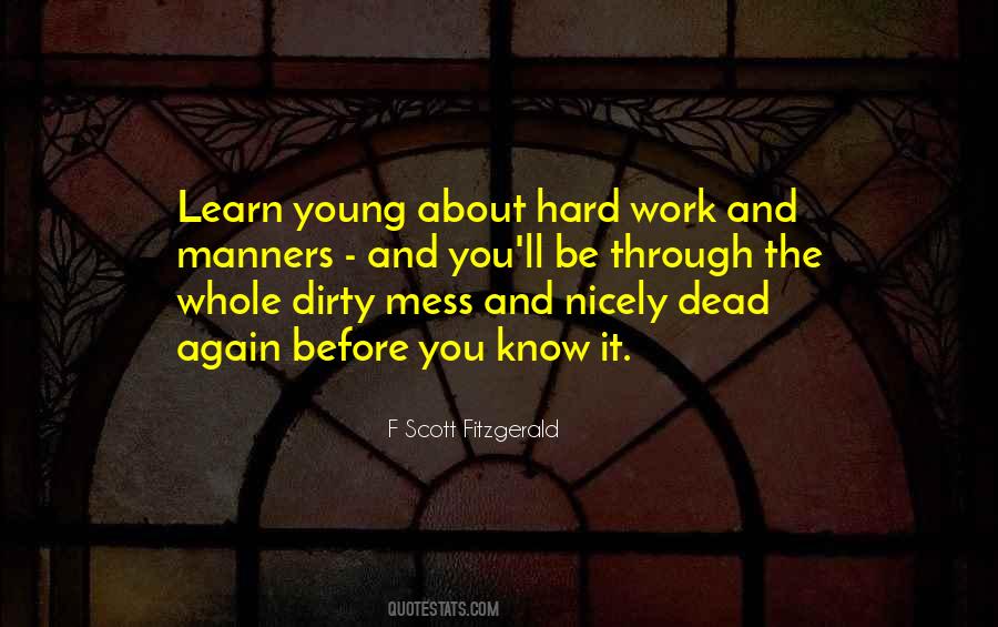 Quotes About Dirty Work #924571