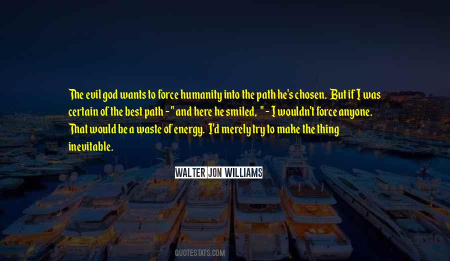 Force And Energy Quotes #1025212