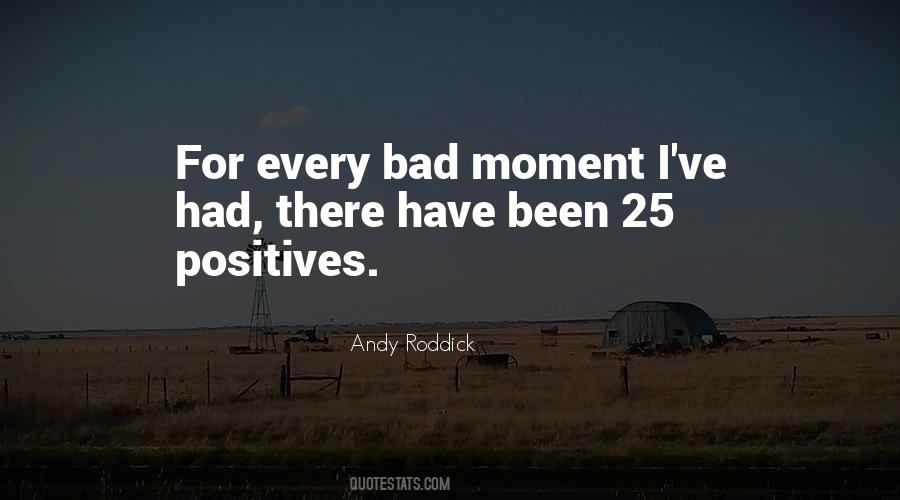 Quotes About Positives #14642