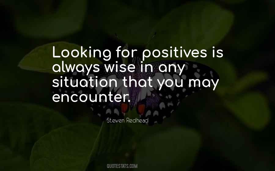 Quotes About Positives #693962