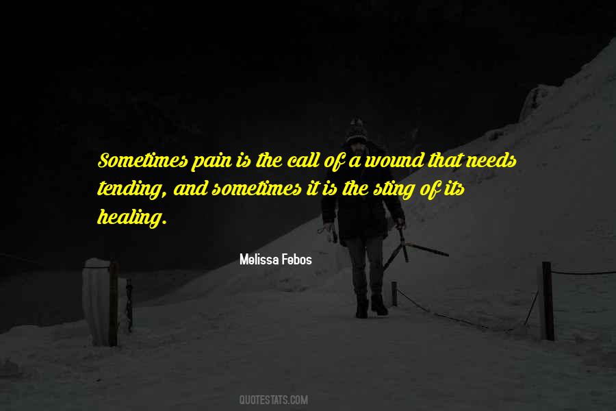 Quotes About Pain Healing #624592