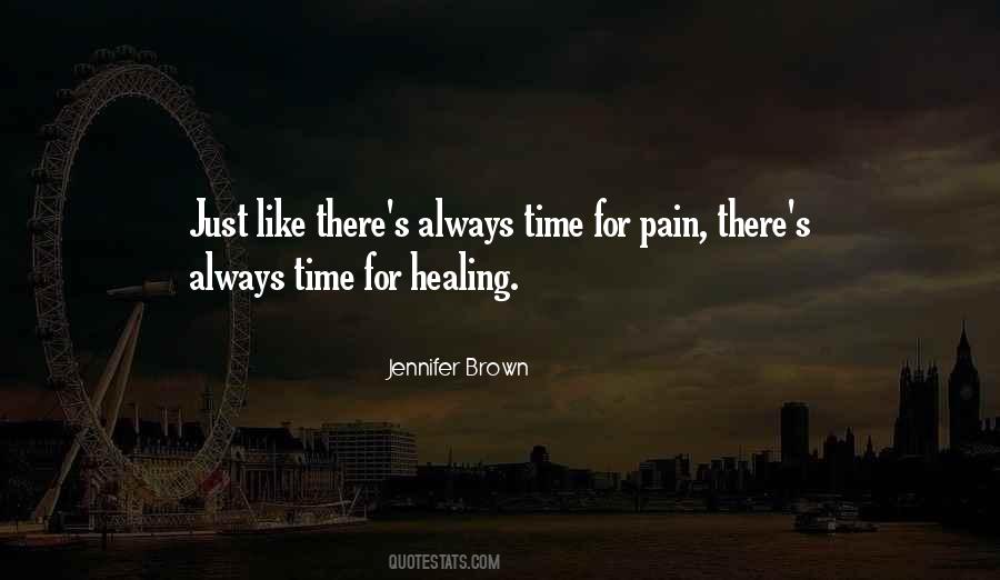 Quotes About Pain Healing #656379
