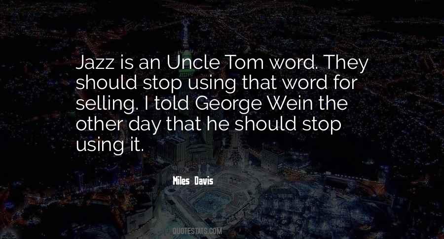 Quotes About Uncle Tom's #302020
