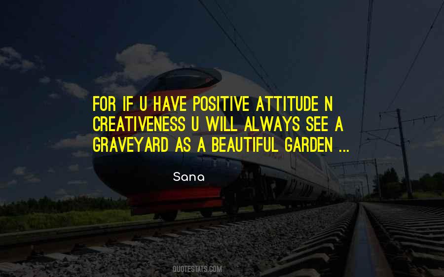 Quotes About Positiveness #1175319