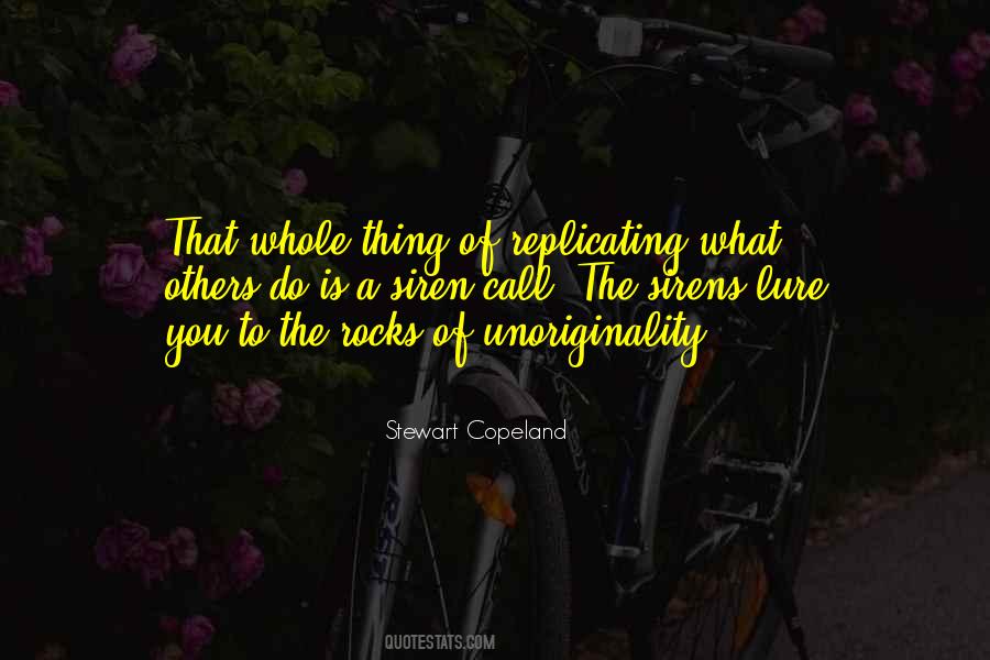 Quotes About Unoriginality #1402436
