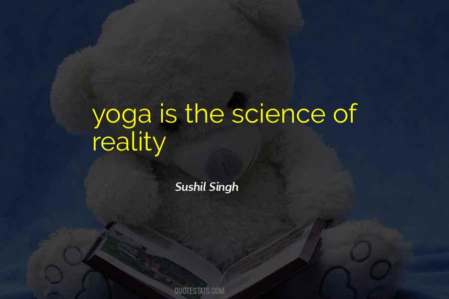 Yoga As Science Quotes #340876