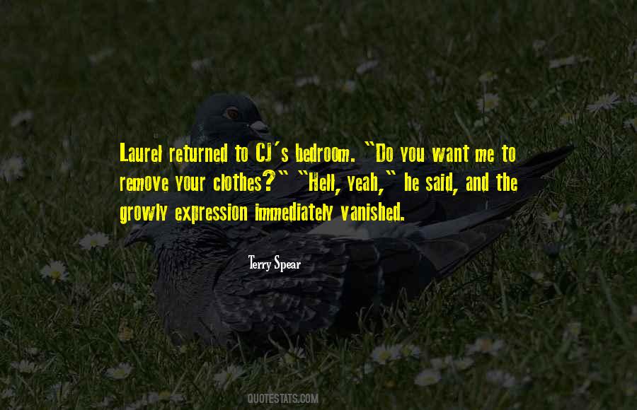 Quotes About Laurel #1493005