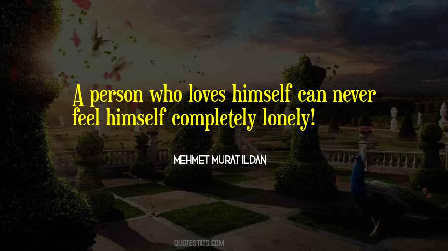 You Will Never Be Lonely Quotes #265011