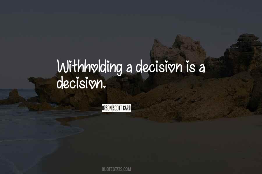 Quotes About Withholding #545933