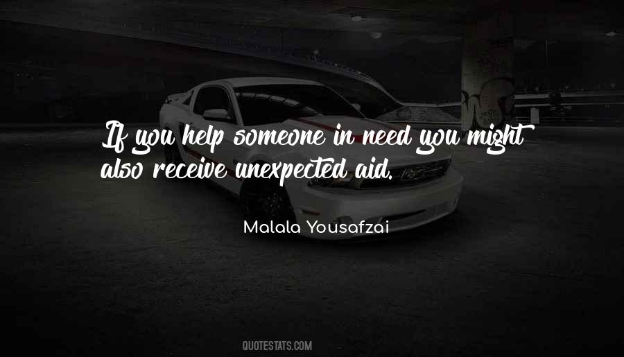 Quotes About Unexpected Help #1173575