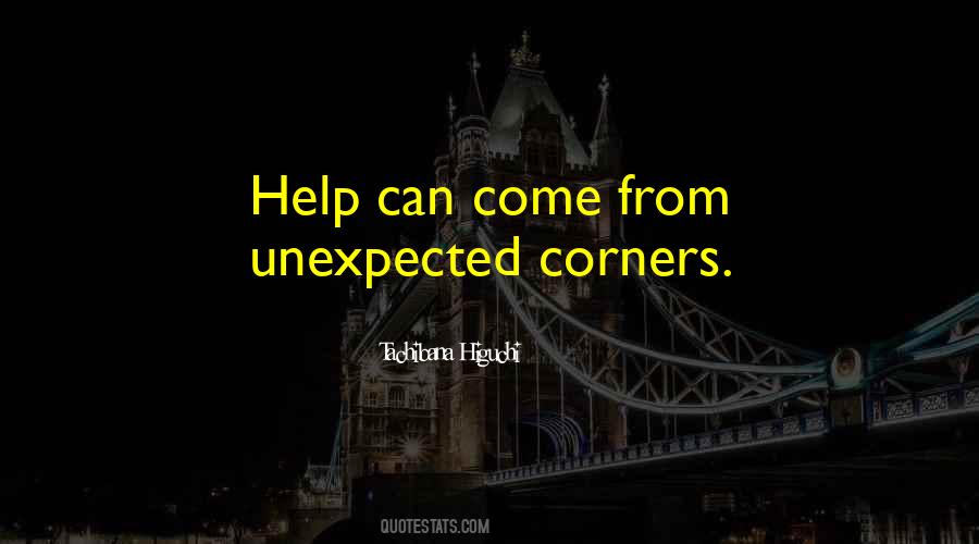 Quotes About Unexpected Help #1559852