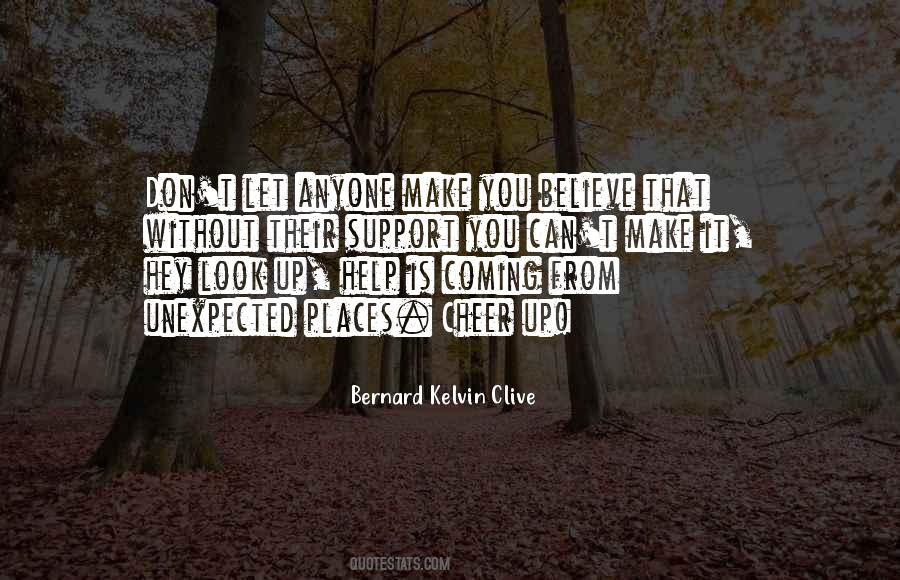 Quotes About Unexpected Help #1715543