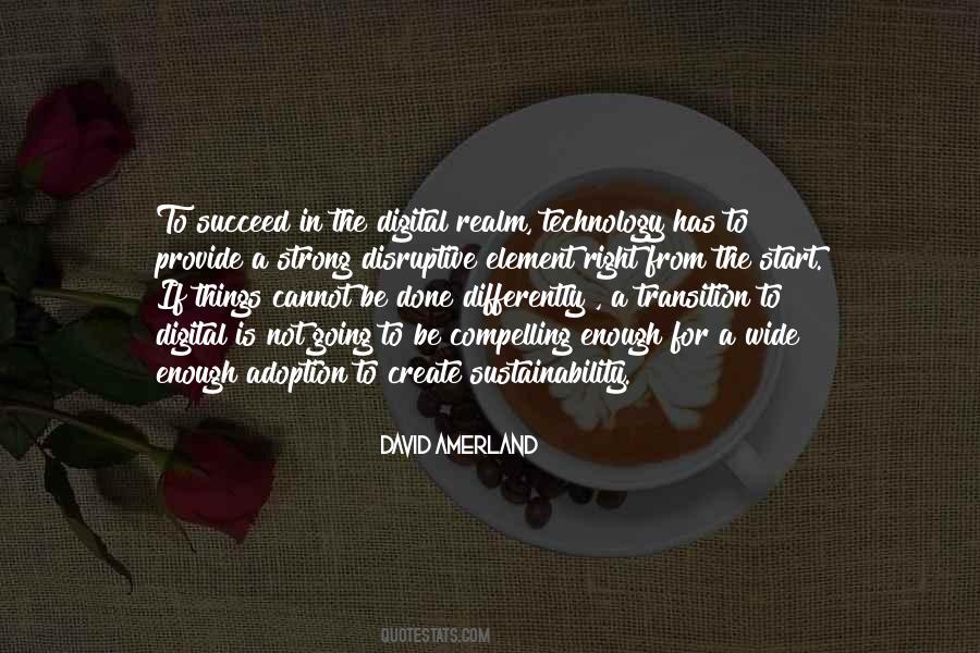 Quotes About Disruptive Technology #282420