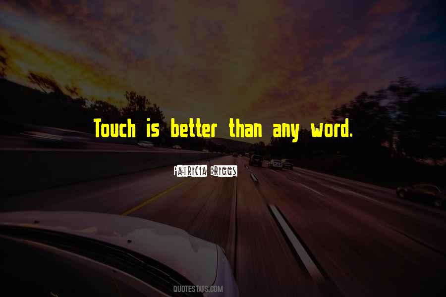 Quotes About Touch #1782831