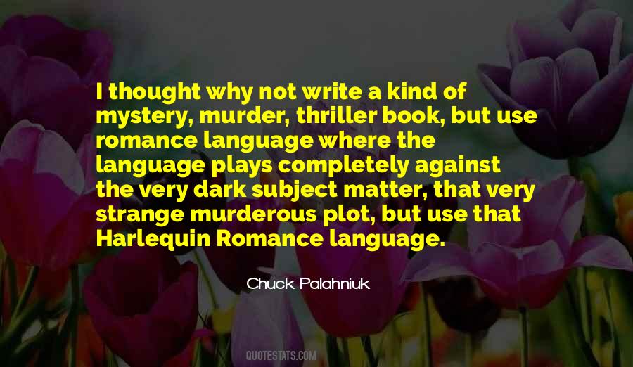 Romance Mystery Quotes #447190