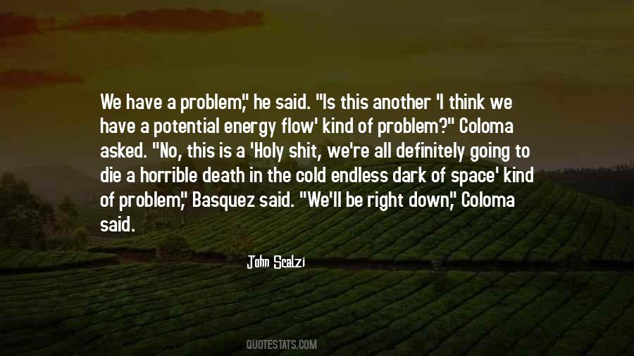 Dark Energy Quotes #1434526