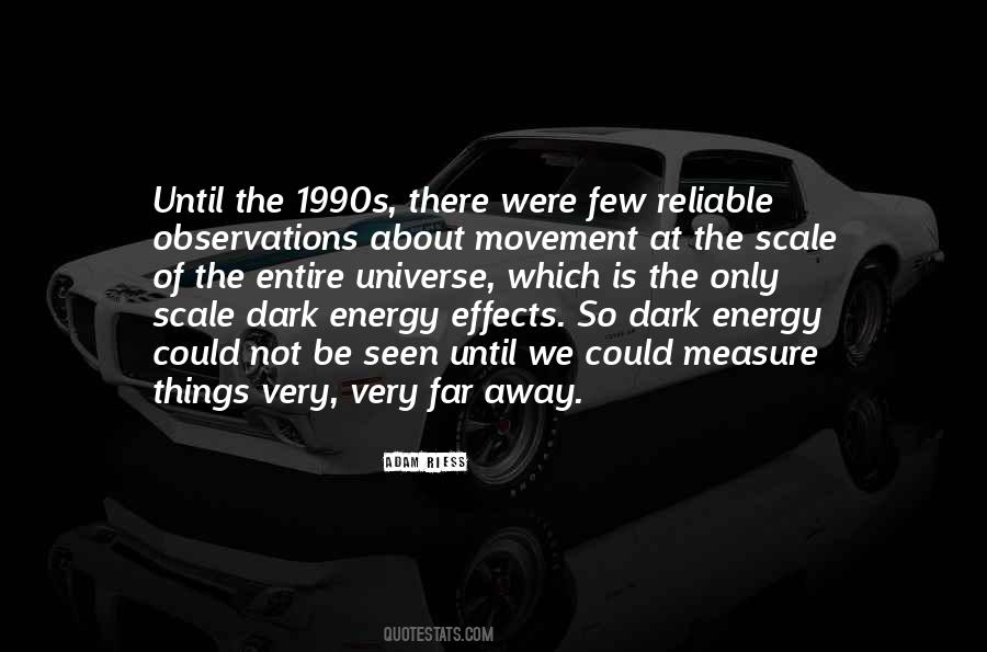 Dark Energy Quotes #742442