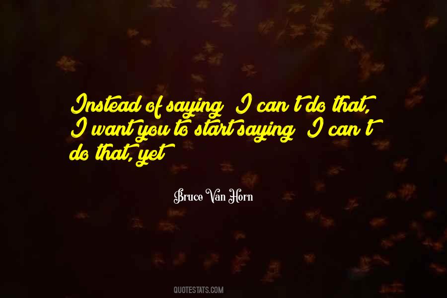 Van Horn Quotes #844274