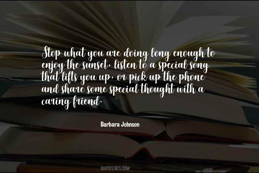 Quotes About A Caring Friend #1170130