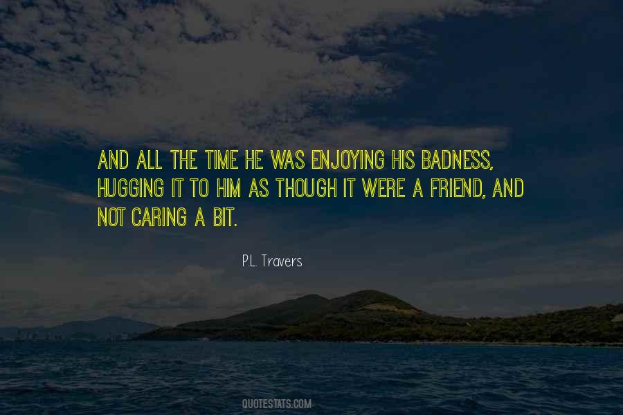 Quotes About A Caring Friend #1208659