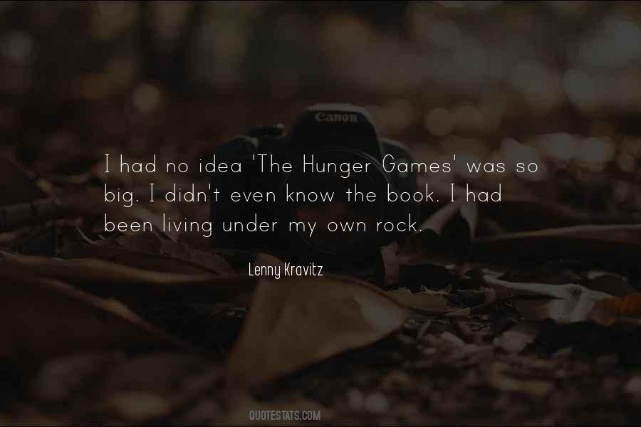 Quotes About The Hunger Games #1792655