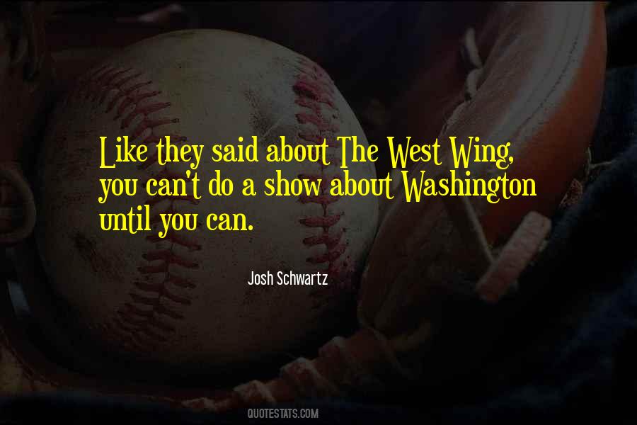 Show Washington Quotes #841388
