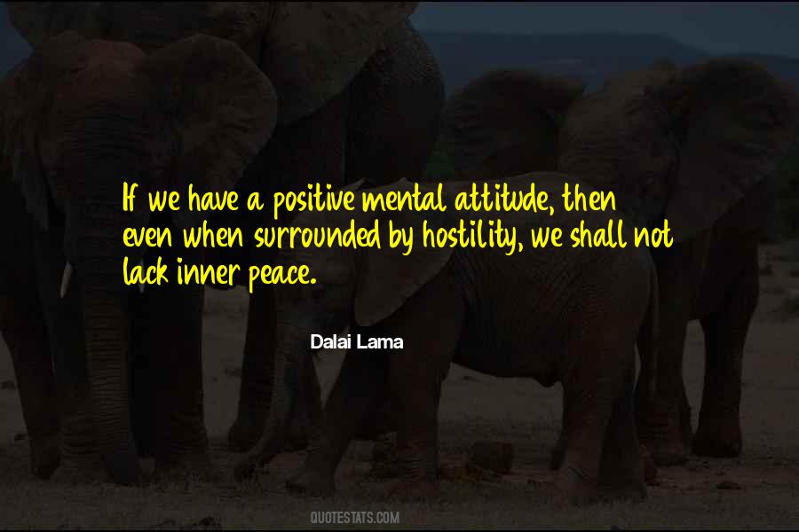 Quotes About A Positive Mental Attitude #1690261