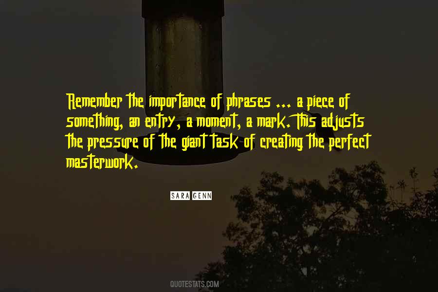 Quotes About The Perfect Moment #417656