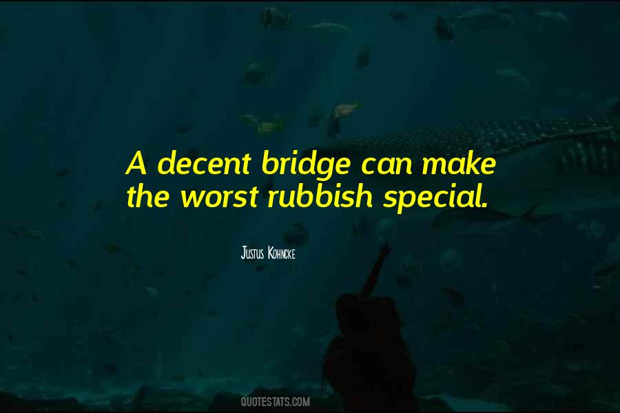 Quotes About Rubbish #1105161