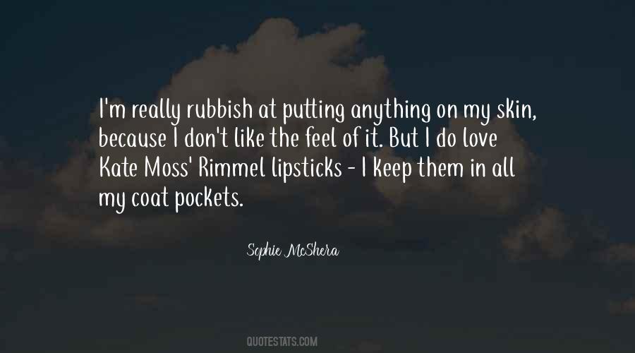Quotes About Rubbish #1163930
