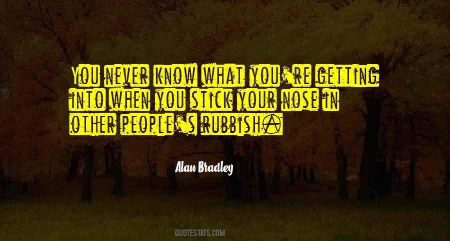 Quotes About Rubbish #1210189