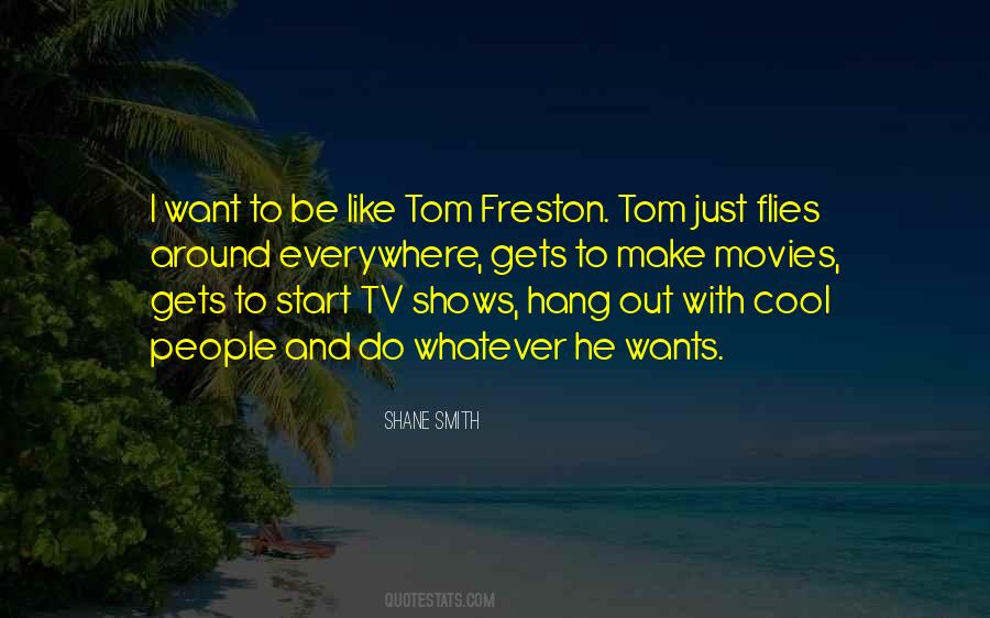 Quotes About Tom #1125288