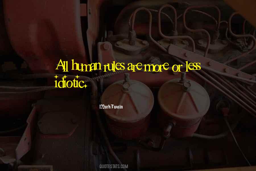 Quotes About Idiotic #1807923
