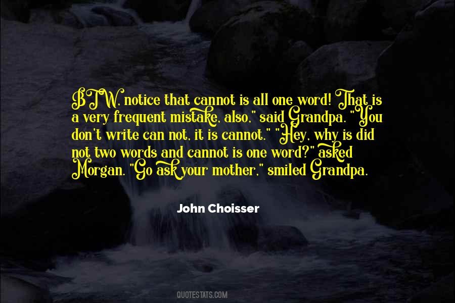 Quotes About Your Grandpa #1558304