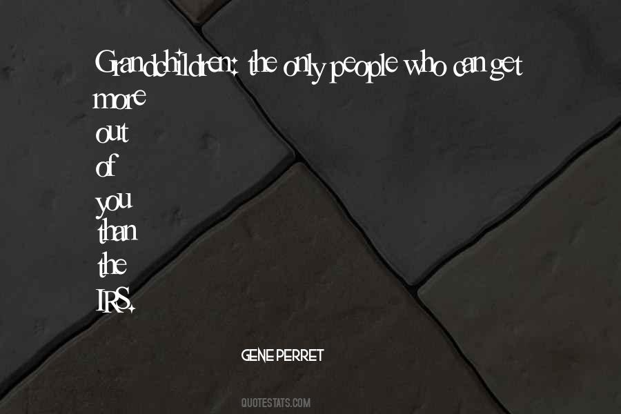 Quotes About Your Grandpa #401289