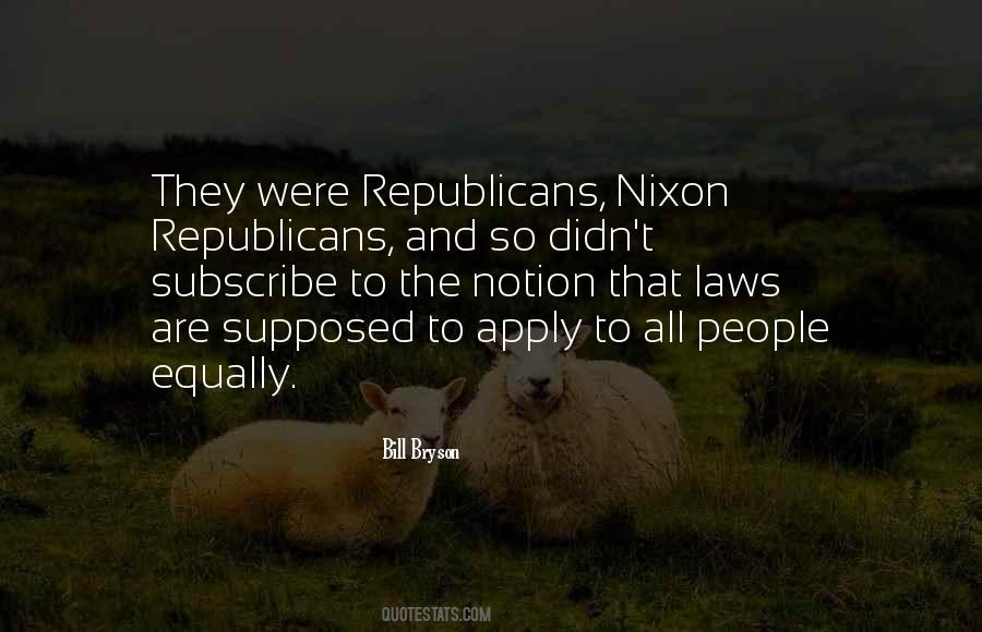 Quotes About Republicans #1816070