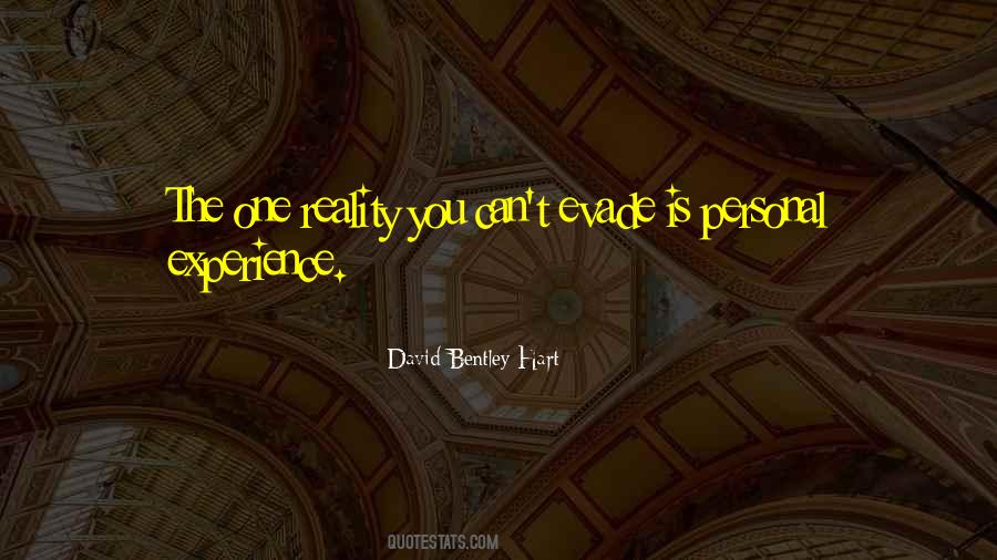 Evade Reality Quotes #1354863
