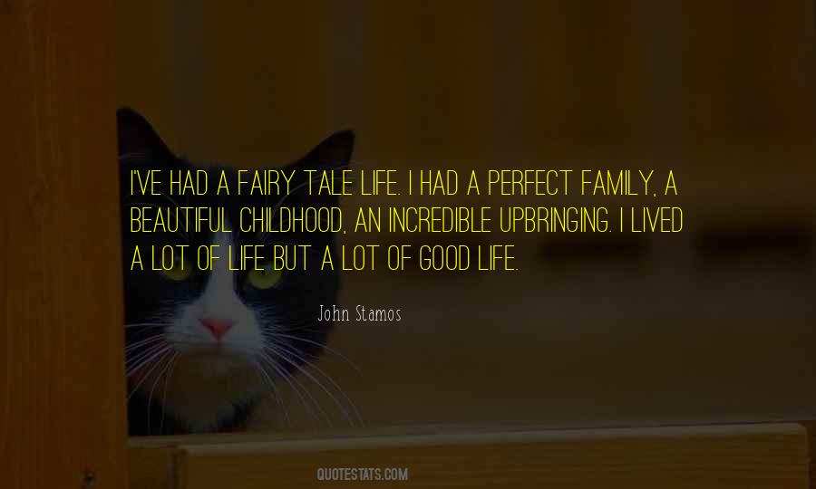 Quotes About Perfect Life #101459 Quotes About Perfect Life #101459