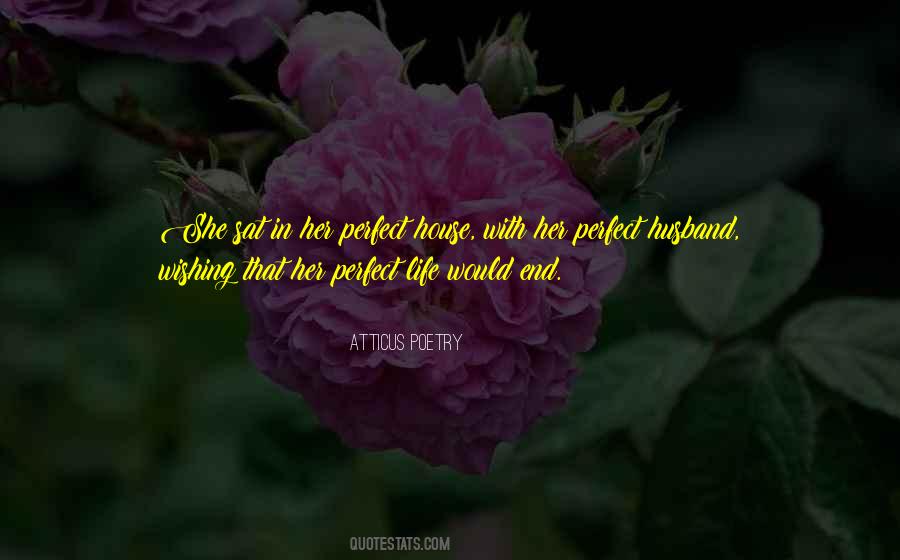 Quotes About Perfect Life #1720303