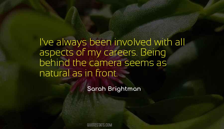 Quotes About Behind The Camera #1404462