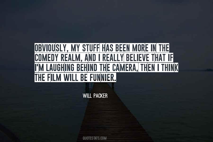 Quotes About Behind The Camera #1745071