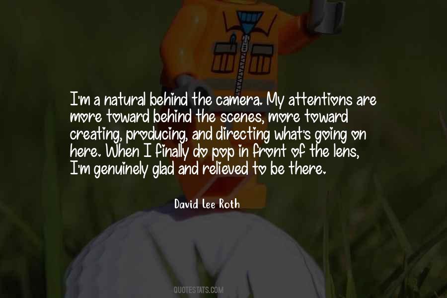 Quotes About Behind The Camera #835343