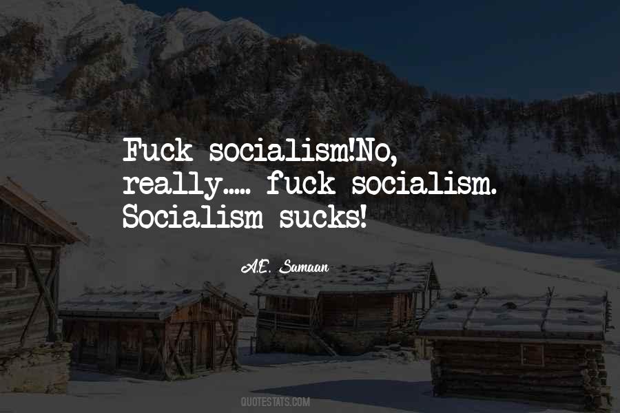Quotes About Socialism #1254233