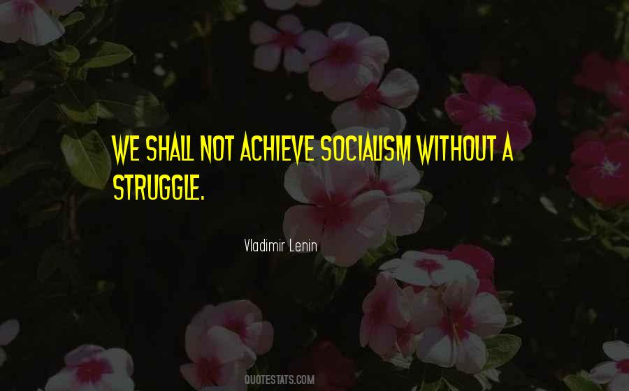 Quotes About Socialism #1365788