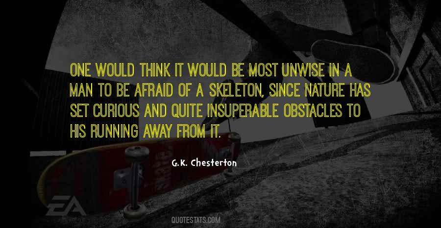 Quotes About Running Away From Fear #1582377