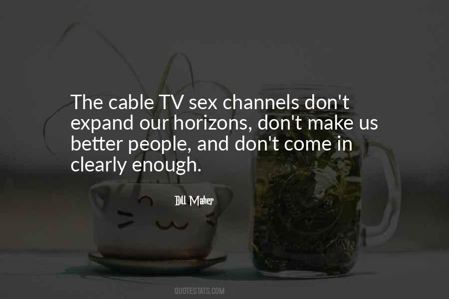 Quotes About Cable Tv #961909