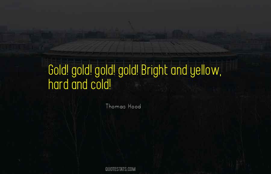Cold Bright Quotes #1473922